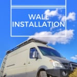 DIY Campervan Wall Installation