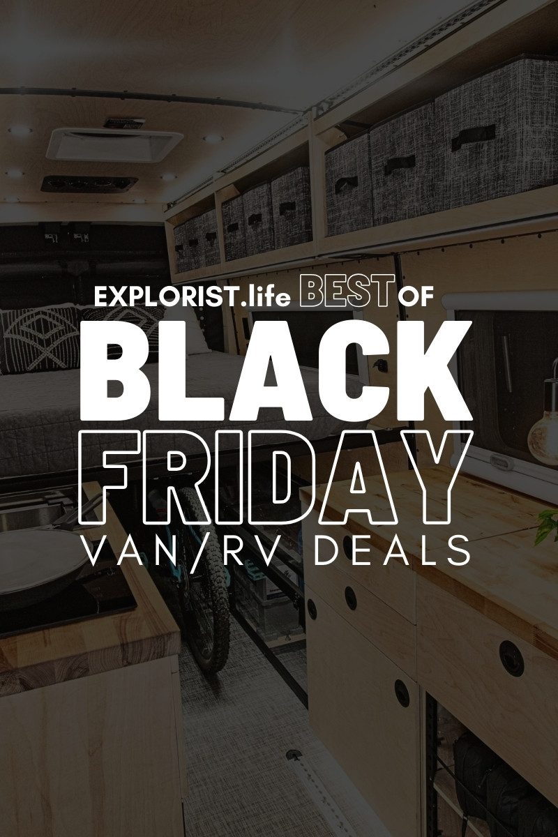 2023 Van/RV Best of Black Friday Deals - EXPLORIST.life