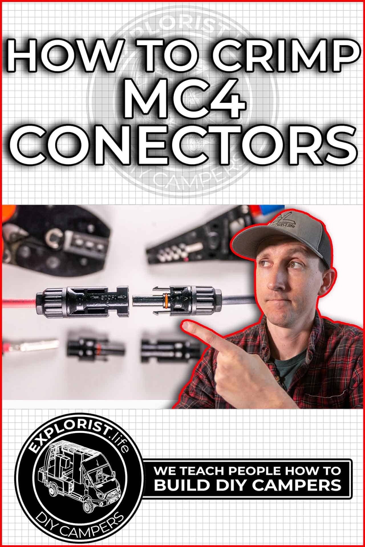 How To Crimp MC4 Connectors – EXPLORIST.life